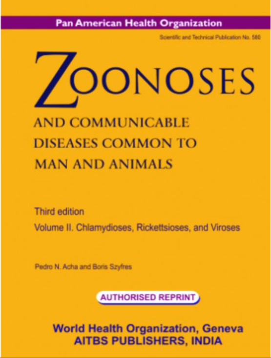 Zoonoses and Communicable Diseases Common to Man and Animals, 3/Ed., Vol. I
